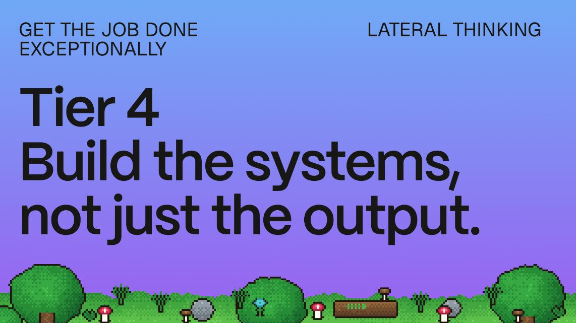 Game-inspired title slide: Build the sytems, not just the output