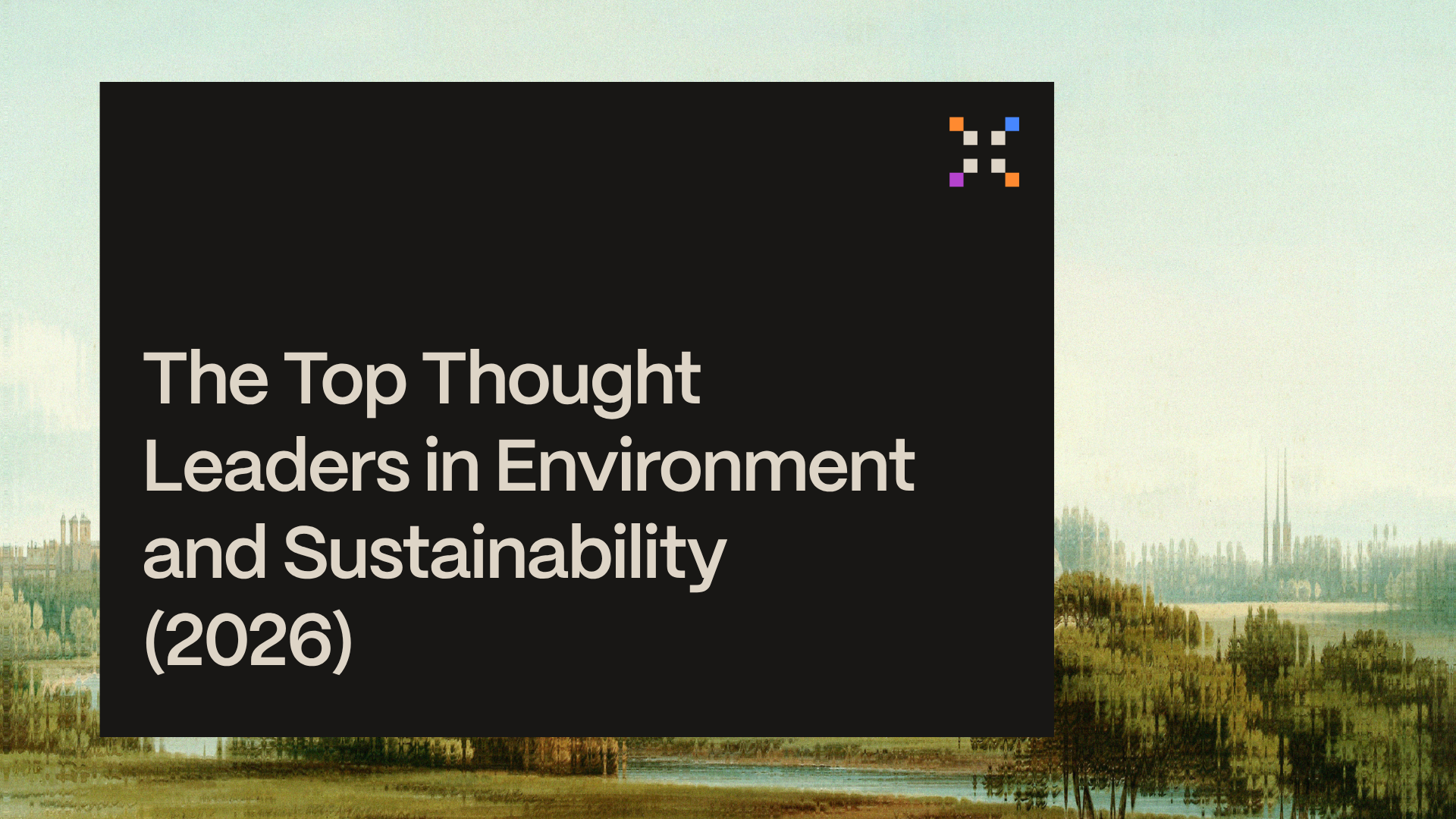 The Top Thought Leaders in Sustainability in 2026