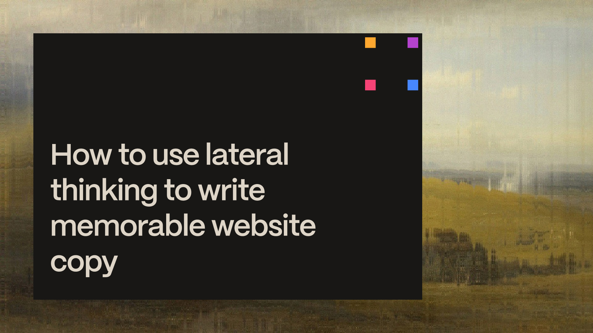 how-to-use-lateral-thinking-to-write-memorable-website-copy
