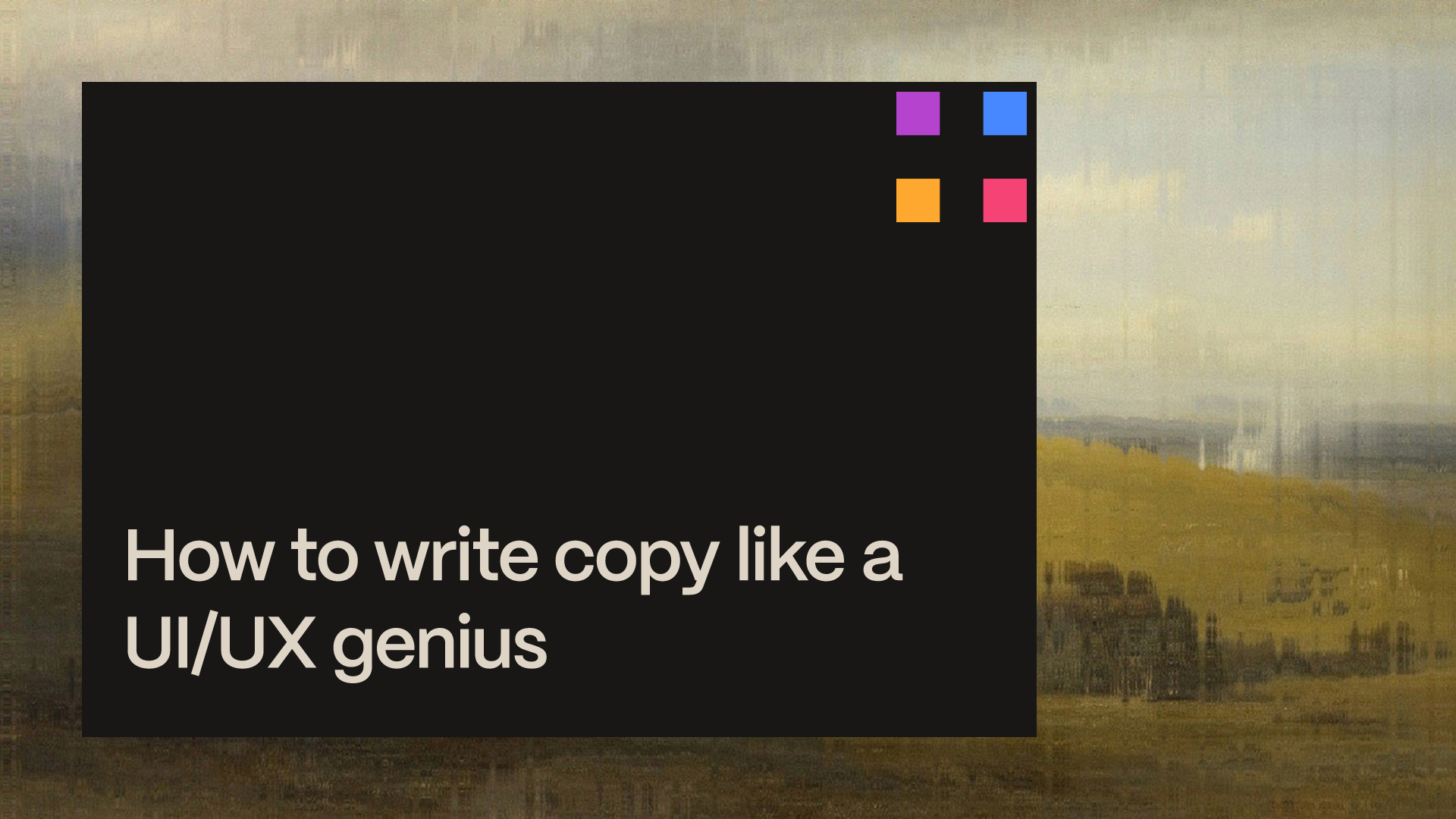 how-to-write-copy-like-a-ui-ux-genius