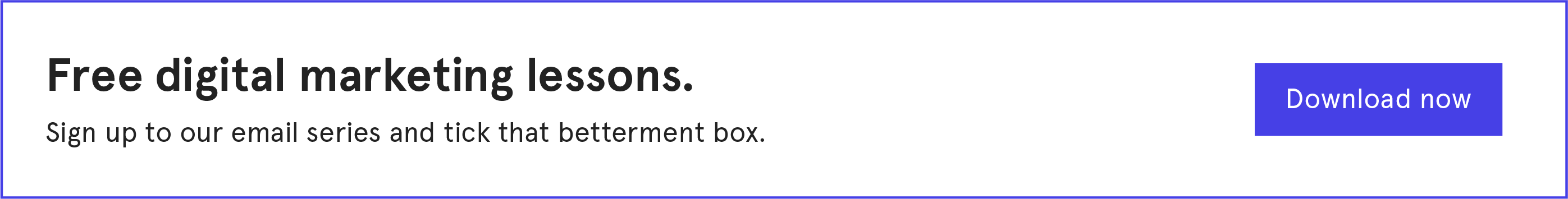 Sign up for 6 digital marketing email lessons.